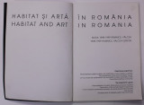 HABITAT SI ARTA IN ROMANIA HAR II , EDITIA 1998 -1999, RAMNICU VALCEA , DEDICATIE *