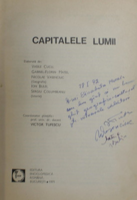 CAPITALELE LUMII , de VASILE CUCU ...SERGIU COLUMBEANU , coordonator VICTOR TUFESCU , 1971 , DEDICATIE * foto