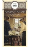 Folosul si puterea postului - Sfintii Parinti