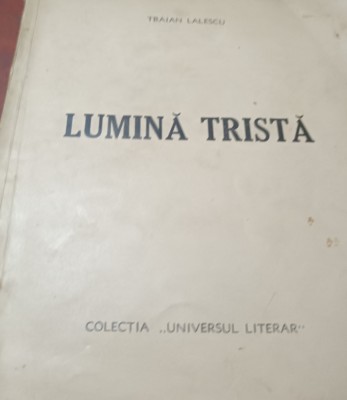 TRAIAN LALESCU LUMINA TRISTA foto