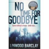Linwood Barclay - No time for goodbye - 109904