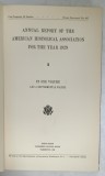 ANNUAL REPORT OT THE AMERICAN HSITORICAL ASSOCIATION FOR THE YEAR 1929 , IN ONE VOLUME , 1930
