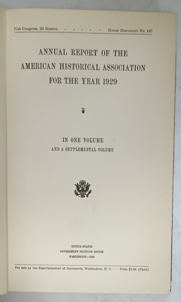 ANNUAL REPORT OT THE AMERICAN HSITORICAL ASSOCIATION FOR THE YEAR 1929 , IN ONE VOLUME , 1930