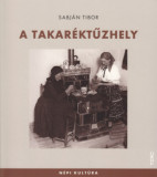 A takar&Atilde;&copy;kt&Aring;&plusmn;zhely (N&Atilde;&copy;pi kult&Atilde;&ordm;ra) - Sabj&Atilde;&iexcl;n Tibor