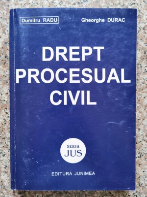 Drept Procesual Civil - Dumitru Radu Gheorghe Durac ,553885 foto