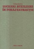 Lucrari auxiliare in foraj-extractie