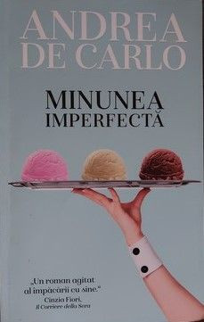 Minunea imperfectă Andrea De Carlo