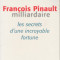 Pierre-Angel Gay, Caroline Monnot - Francois Pinault miliardaire