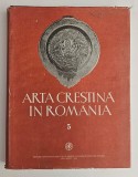 Preot Dumitru Soare, Vasile Drăguț, Album, Arta Creștină &icirc;n Rom&acirc;nia 5, secolul XVI, 1989