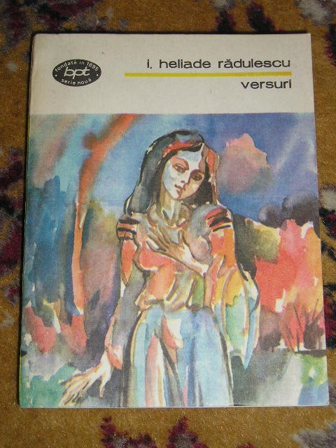 myh 411f - BPT 1252 - I Heliade Radulescu - Versuri - ed 1986