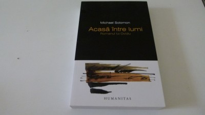 Acasa intre lumi -Michael Solomon foto