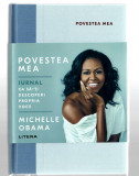 Povestea mea - Jurnal - Michelle Obama, Ed. Litera, 2019