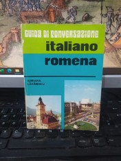 Ghid de conversație italian rom&acirc;n, Guida di conservazione italiano romena, Adriana Lazarescu, București 1977, 090