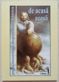 De acasa acasa, pagini basarabene despre Nichita Stanescu// 2002