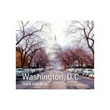 Washington, D.C. Then and Now