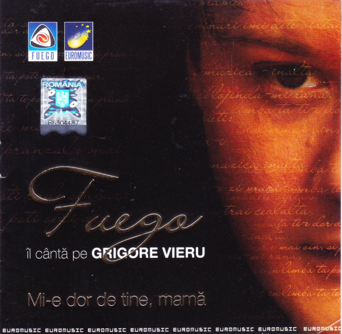 CD Pop: Fuego ( il canta pe Grigore Vieru ) - Mi-e dor de tine, mama (original)
