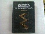 GEOMETRIE ANALITICA, PROIECTIVA SI DIFERENTIALA - GHEORGHE VRANCEANU