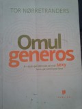 Tor Norretranders - Omul generos (Editia: 2008)