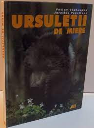 Ursuletii de miere - Vaclav Chaloupek