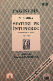 Nicolae Iorga - Sfaturi pe intuneric + CD