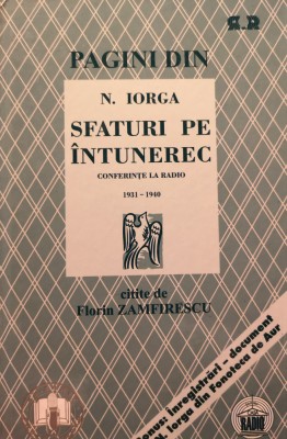 Nicolae Iorga - Sfaturi pe intuneric + CD foto