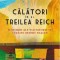 Calatori In Al Treilea Reich, Julia Boyd - Editura Corint