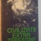 CIVILIZATII EXTRATERESTRE de I. ASIMOV , 1983