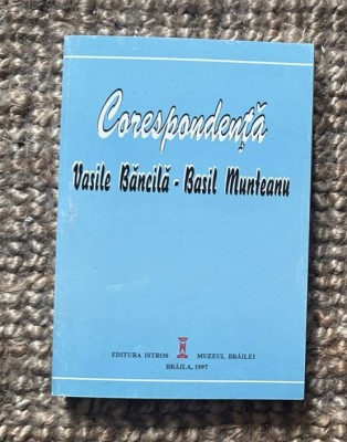 Vasile Bancila - Basil Munteanu Corespondenta foto