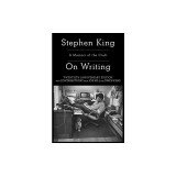 On Writing: A Memoir of the Craft