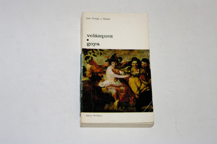 Velasquez - Goya - Jose Ortega Y Gasset