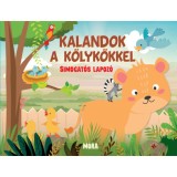 Kalandok a k&ouml;lyk&ouml;kkel - simogat&oacute;s lapoz&oacute;
