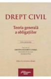 Drept civil. Teoria generala a obligatiilor Ed.2 - Cristina Elisabeta Zamsa