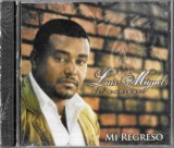 Luis Miguel del Amargue - Mi Regreso CD Album - Casa de Discuri Luis Miguel del Amargue S.A.