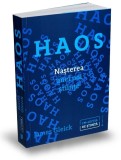 Haos. Nasterea unei noi fiinte - James Gleick, Carte Filosofie, Stiinta