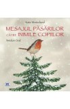Mesajul pasarilor catre inimile copiilor - Kate Westerlund, Feridun Oral