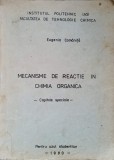 MECANISME DE REACTIE IN CHIMIA ORGANICA. CAPITOLE SPECIALE-EUGENIA COMANITA-236679