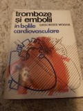 Tromboze si embolii in bolile cardiovasculare