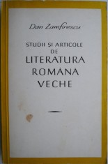 Studii si articole de literatura romana veche &ndash; Dan Zamfirescu