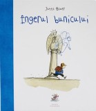 Ingerul bunicului - Jutta Bauer, Editura frontiera