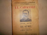OPERE ALESE de I. L . CARAGIALE , VOL. I+II SCARLAT STRUTEANU , 1940