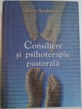 CONSILIERE SI PSIHOTERAPIE PASTORALA de SORIN SANDULACHE , 2009