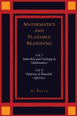 Mathematics and Plausible Reasoning [Two Volumes in One] foto