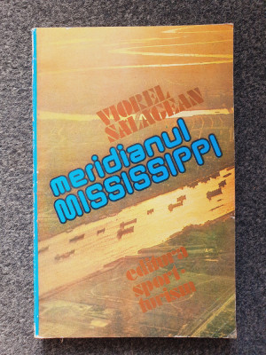 MERIDIANUL MISSISSIPPI - Salagean foto