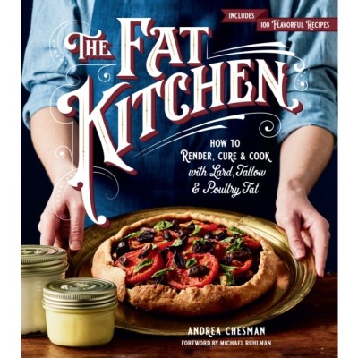 The Fat Kitchen: How to Render, Cure &amp;amp; Cook with Lard, Tallow &amp;amp; Poultry Fat foto