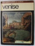VENISE par TERSIO PIGNATTI , DOCUMENTAIRES EN COULEURS , 1971