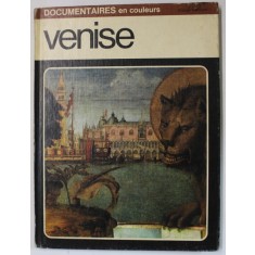VENISE par TERSIO PIGNATTI , DOCUMENTAIRES EN COULEURS , 1971