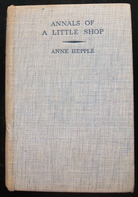 Anne Hepple - Annals of a Little Shop foto