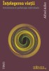 Intelegerea Vietii - Alfred Adler - Psihologie, Dezvoltare Personala - Carte Noua/Anticariat