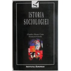 Istoria sociologiei &ndash; Charles-Henry Cuin, Francois Gresle