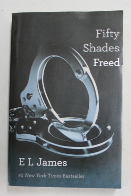 FIFTY SHADES FREED by E.L. JAMES , 2011 foto